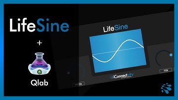 LifeSine + Qlab