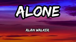 Alan Walker - Alone/ Lyrics