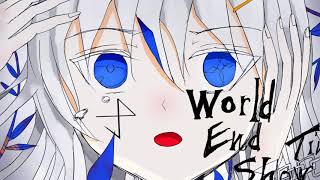 World End ShowTime