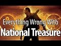 Everything Wrong With National Treasure In 13 Minutes Or Less