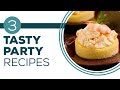 Full Episode Fridays: Housewarming Party - 3 Tasty Party Recipes