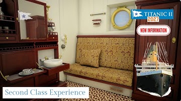 Titanic II: Second Class Experience