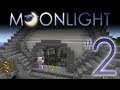 Tango plays Minecraft - Moonlight #2 - The Center of it All