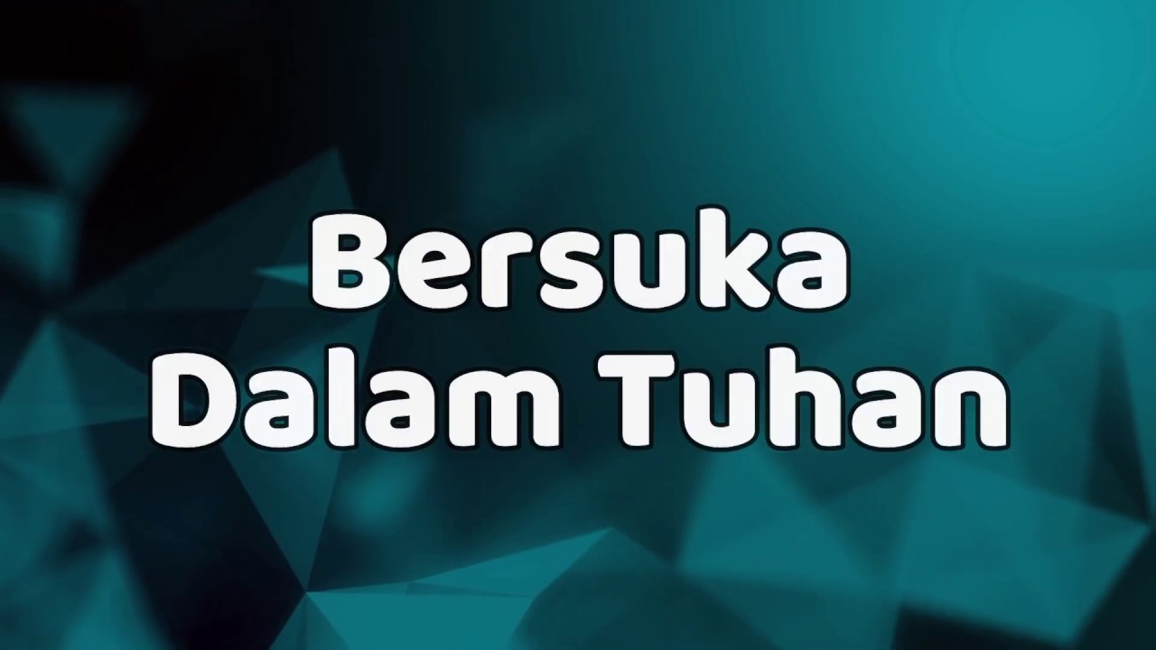 Bersuka Dalam Tuhan - Video Minus One / Karaoke