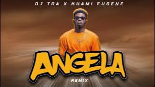 DJ TOA - ANGELA REMIX 2018