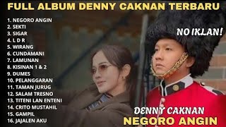 Deny Caknan Terbaru  Negoro Angin  Abum 2026 Tanpa Iklan