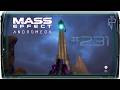 Let’s Play 🌌 Mass Effect 4: Andromeda 👽 #231 Aufgabe: Verstärkung des Signals (BONUS: Waffenlager)
