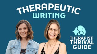 Therapeutic Writing | Therapists Talk About Journaling and Writing for Processing