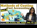 (Part -8) Cost accountings - Methods of Costing by Kirti Rane For Exam BBA, BCom MBA ICMAI IMA CA CS