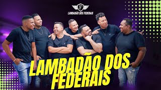 Torce o olho - Lambadão dos Federais