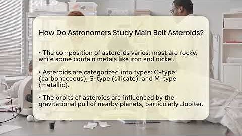 How Do Astronomers Study Main Belt Asteroids? - Physics Frontier