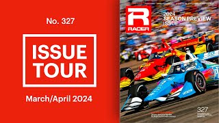 RACER Issue Tour: No 327 - March/April 2024 - The Season Preview Issue