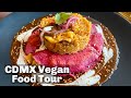 The Best Vegan Food in Mexico City | Vegan Food Tour CDMX