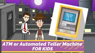 What is an ATM or Automated Teller Machine? A Simple Explanation for Beginners