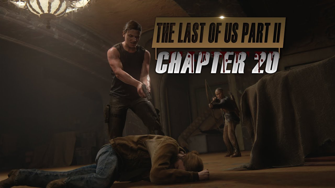 The Last OF US Part 2 Chapter 20 FULL GAME -Hard Difficulty (No Commentary)