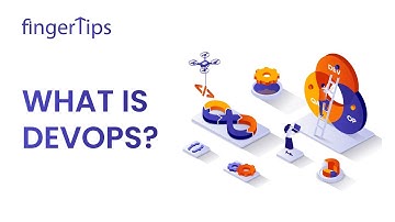 What is DevOps? | DevOps for Beginners | Learn DevOps Tools | FingerTips