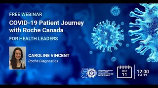 Roche CCHL Webinar: COVID-19 Patient Journey, May, 11 2020