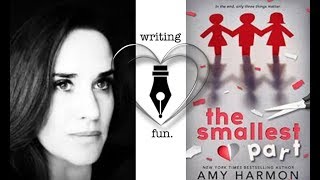 Writing Fun | Ep. 225 : The Smallest Part with Amy Harmon