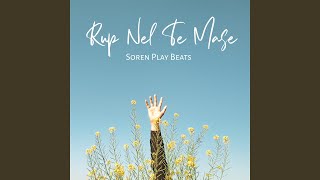 Video thumbnail of "Soren Play Beats - Rup Nel Te Mase"