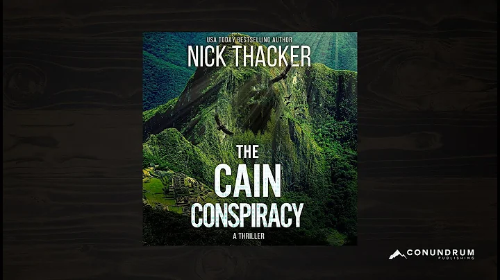 The Cain Conspiracy - Mystery/Thriller by Nick Tha...