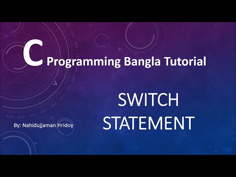 3.9 C Programming Bangla Tutorial - Control Statement (Switch Statements)