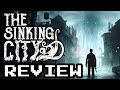 The Sinking City Review