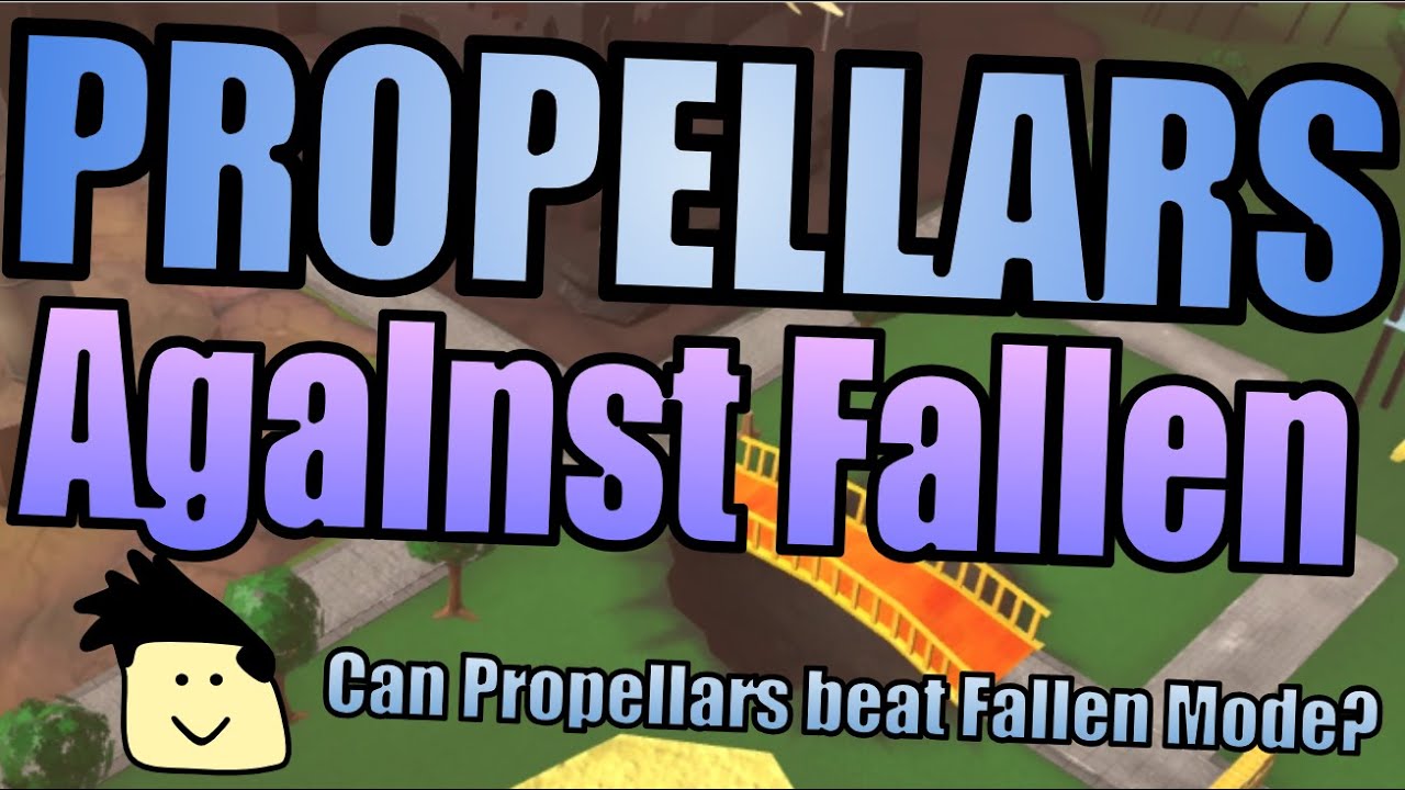 Can Propellers Beat Fallen Mode? ROBLOX Tower Defense Simulator YouTube