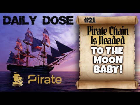 Daily Dose of Pirate Chain: #21 - Pirate Chain To The Moon!