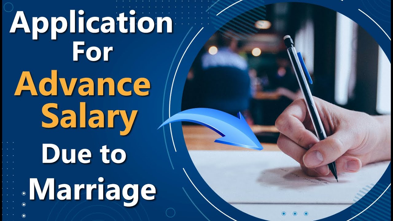Application For Advance Salary due to Marriage in English || Request letter for advance for Wedding
