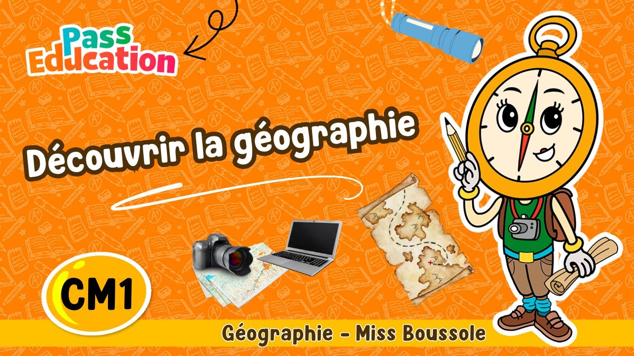 Découvrir la géographie - Cm1 - Leçon, Exercices, Évaluation Miss