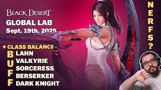 Bdo Cl Balance Patch Buffs Lahn, Sorc, Zerk, Valk, Dk Nerfs Deadeye, Dosa, Archer?