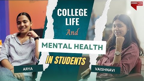 Understanding Student Mental Health: Balancing College Life and Wellbeing.