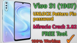 Vivo S1 (1907) Pattern, Password Unlock Miracle Free Tool  |How To Unlock Vivo S1 Miracle Thunder