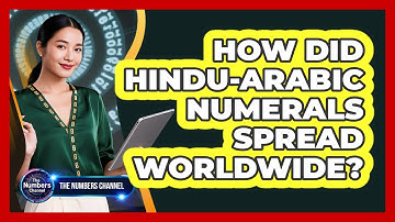 How Did Hindu-Arabic Numerals Spread Worldwide?