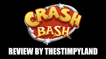 Crash Bash Review by TheStimpyland Reupload