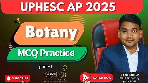 Part 1 | UPHESC Botany AP Exam 2025  | MSc Entrance & Assistant Professor | Botany Course Available