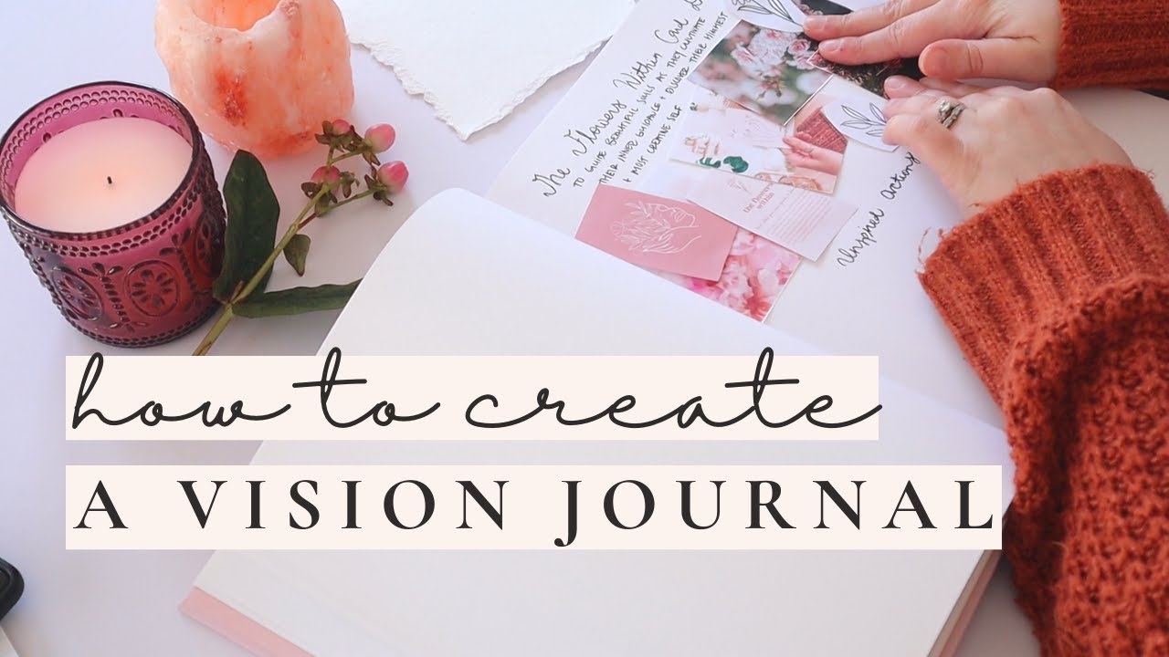 How to Make a Vision Board Journal