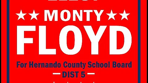 Meet Monty Floyd (Hernando County School Board Can...