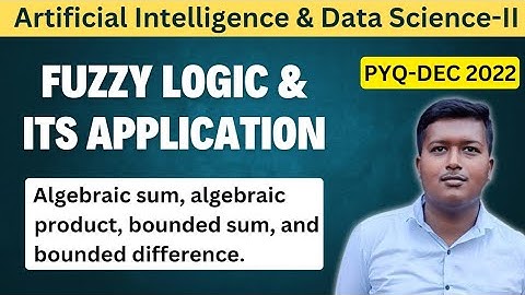 Operations on fuzzy sets | Algebraic sum,product,bounded sum,bounded difference | Sem 7 | MU