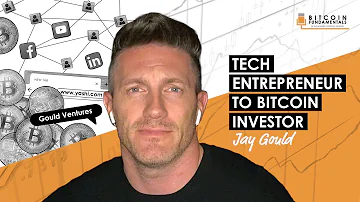 Tech Entrepreneur to Bitcoin Investor w/Jay Gould (BTC037)