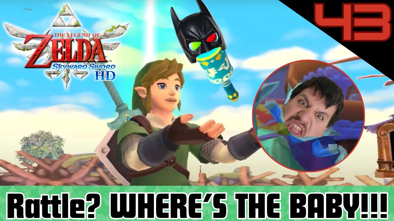 LINKMAN!! The Baby Sitter | The Legend Of Zelda: Skyward Sword | Part 43 | The Game Cast