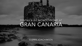 Gran Canaria in Black & White.