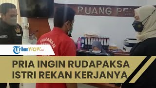 Pria di Surabaya Hendak Rudapaksa Istri Rekannya, Sales Mobil di Surabaya Terancam 9 Tahun Penjara