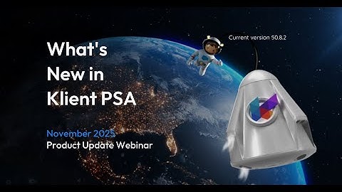 Klient PSA 50.8 Update: New time & project management features, AI Roadmap & better integrations