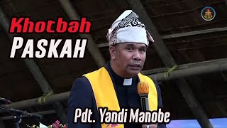 Khotbah Kebaktian Penyegaran Iman Paskah _ Pdt. Yandi Manobe