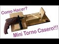 Hacer Torno Casero mini con un taladro. madera handcraft artesanias carpinteria casero trucos tips Hacer Torno Casero mini con un taladro. madera handcraft artesanias carpinteria casero trucos tips