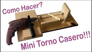 Hacer  Torno Casero mini con un taladro. madera handcraft artesanias carpinteria casero trucos tips