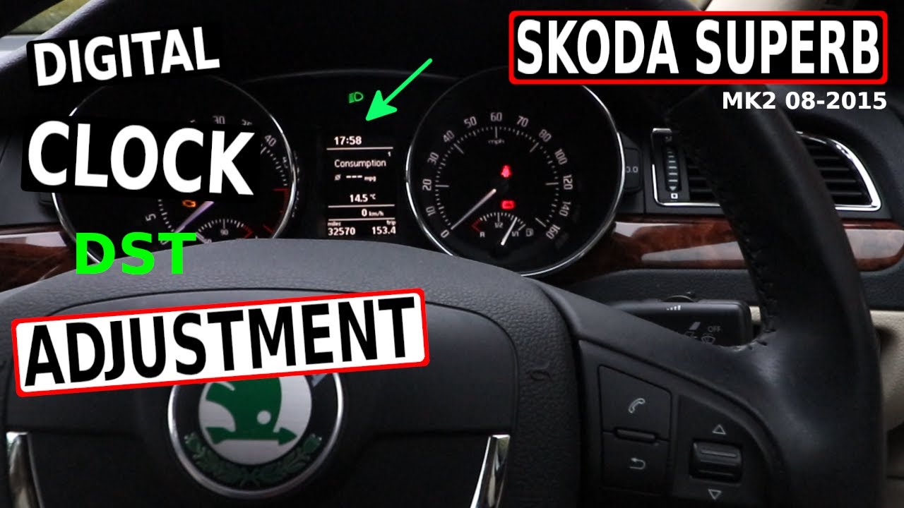 SKODA SUPERB Digital Clock Adjustment (MK2 0815) YouTube