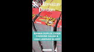 Box Packaging/ Kemasan Dimsum Bahan Duplex 250gr, Finishing Dalam dan Luar Laminasi Glossy