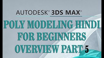 POLY MODELING TUTORIAL FOR ARCHITECTURAL IN 3DS MAX TUTORIAL IN HINDI (हिंदी) | CH 5